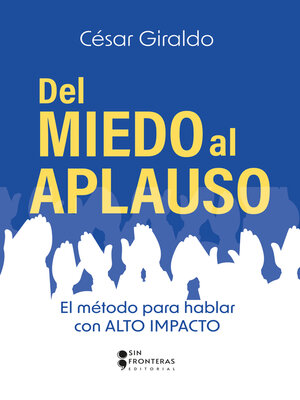 cover image of Del miedo al aplauso